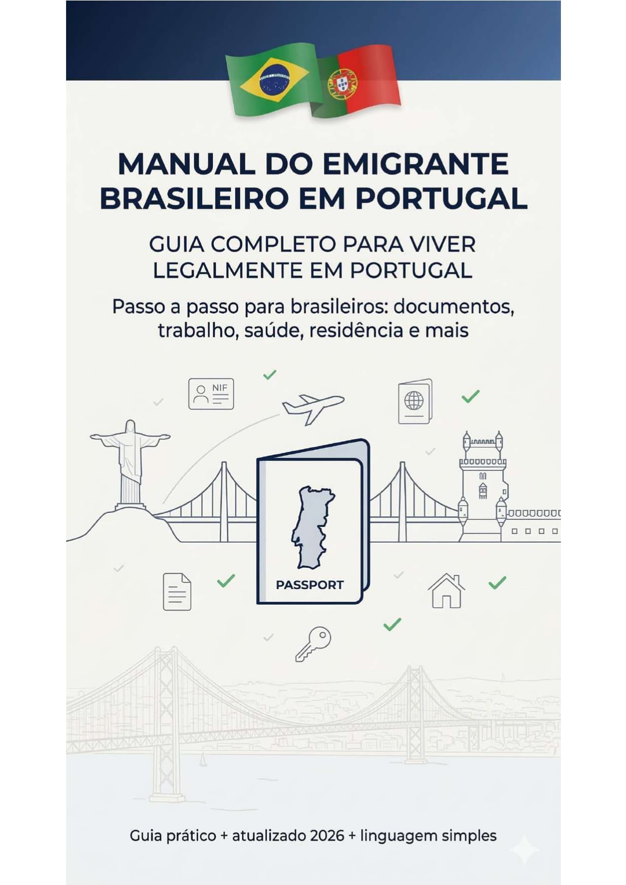Ebook Guia viver em portugal 2026: O passo a passo para a residência legal